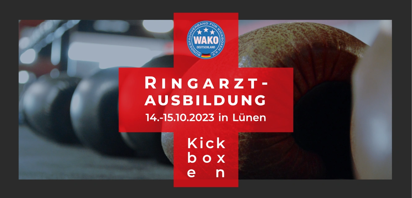2. WAKO-Ringarzt Ausbildung am 14. und 15. Oktober 2023 in Lünen